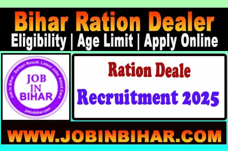 Bihar Ration Dealer Vacancy 2025 Notification PDF