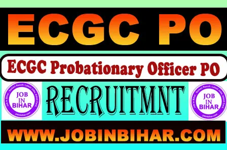 ECGC Probationary Officer PO Recruitment 2025 - Apply Online