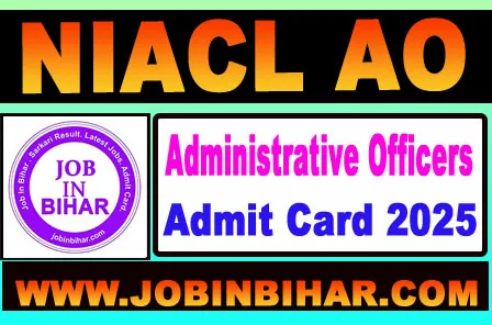 NIACL AO Admit Card 2025 Download – Administrative Officers Exam