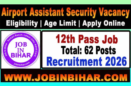 Airport Assistant Security Recruitment 2026