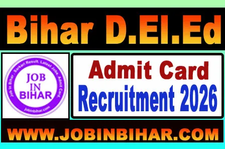 BSEB Bihar D.El.Ed Entrance Exam Admit Card Login Portal