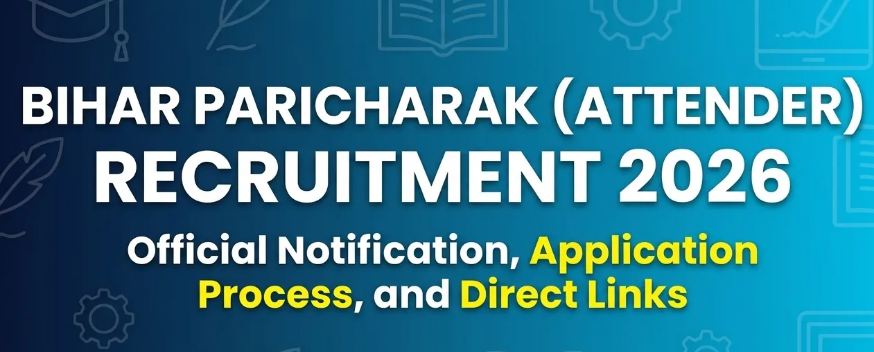 Bihar Paricharak Recruitment 2026 East Champaran Motihari