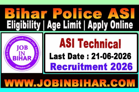 Bihar Police ASI Technical Vacancy 2026