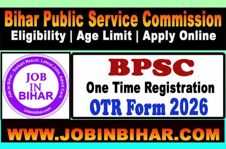bpsc-otr-registration-2026-guide-jobinbihar