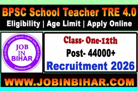 bpsc-tre-4-0-school-teacher-recruitment-2026-jobinbihar