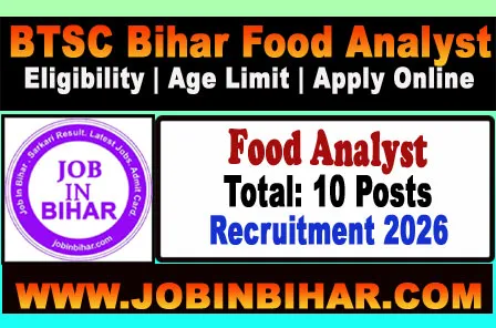 BTSC Bihar Food Analyst Recruitment 2026 Notification
