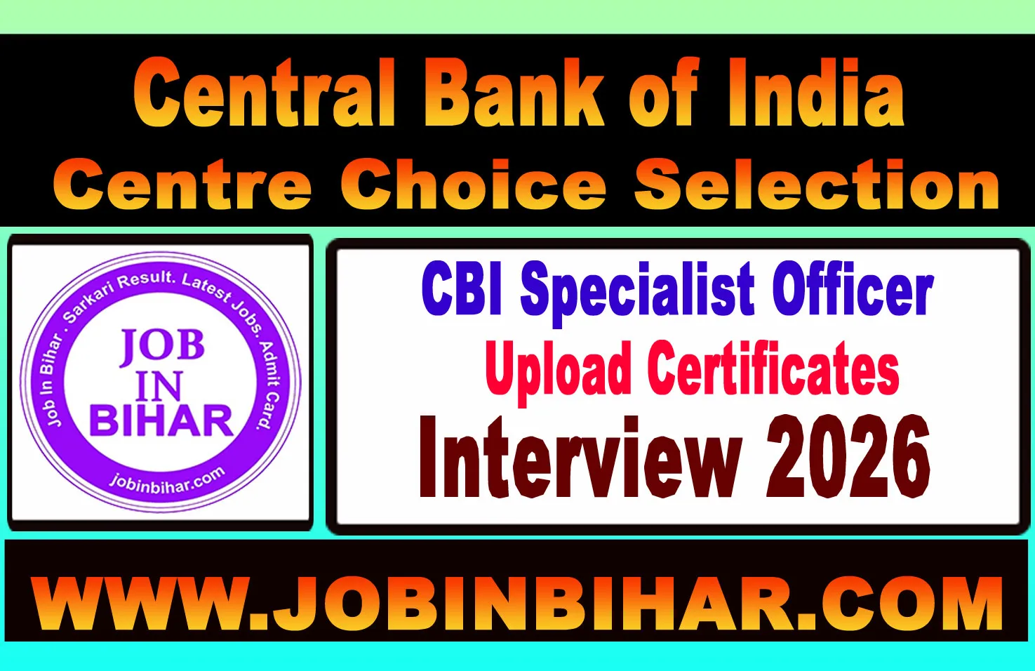 CBI SO Interview Centre Choice and Document Upload Notice