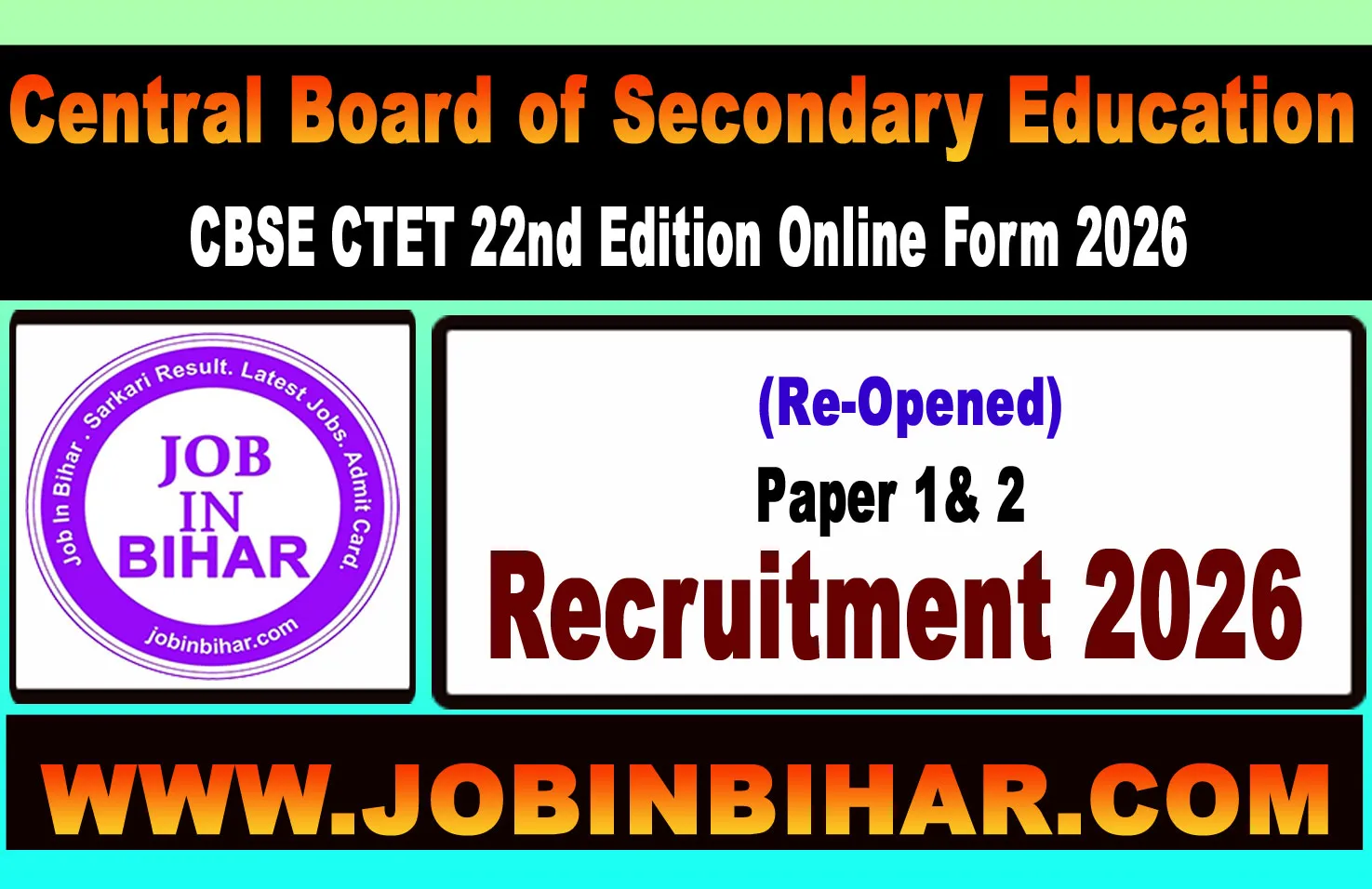 CBSE CTET 22nd Edition Online Form 202 2026 Notification