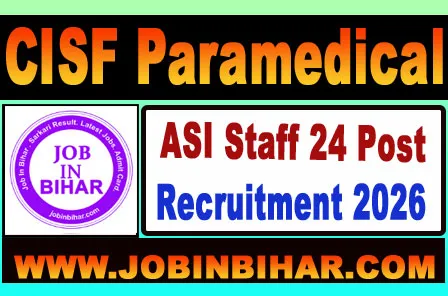 CISF Assistant Sub Inspector Paramedical Staff Online Form