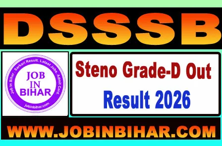DSSSB Stenographer Grade-D and Various Posts Result Portal