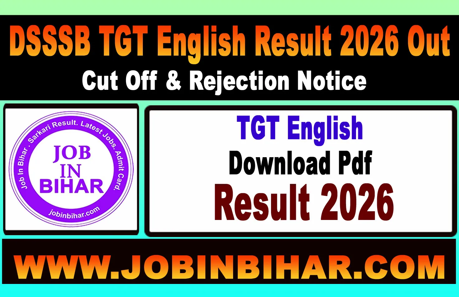 DSSSB TGT English Result Notice 192 and Rejection Notice 191