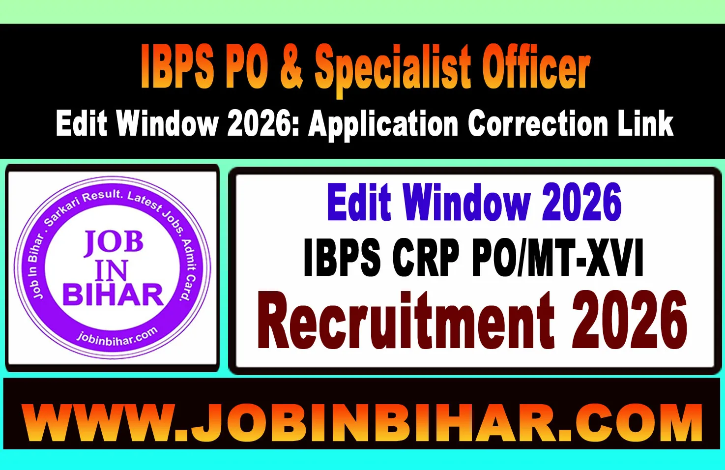 IBPS PO and Specialist Officer Application Edit Window 2026