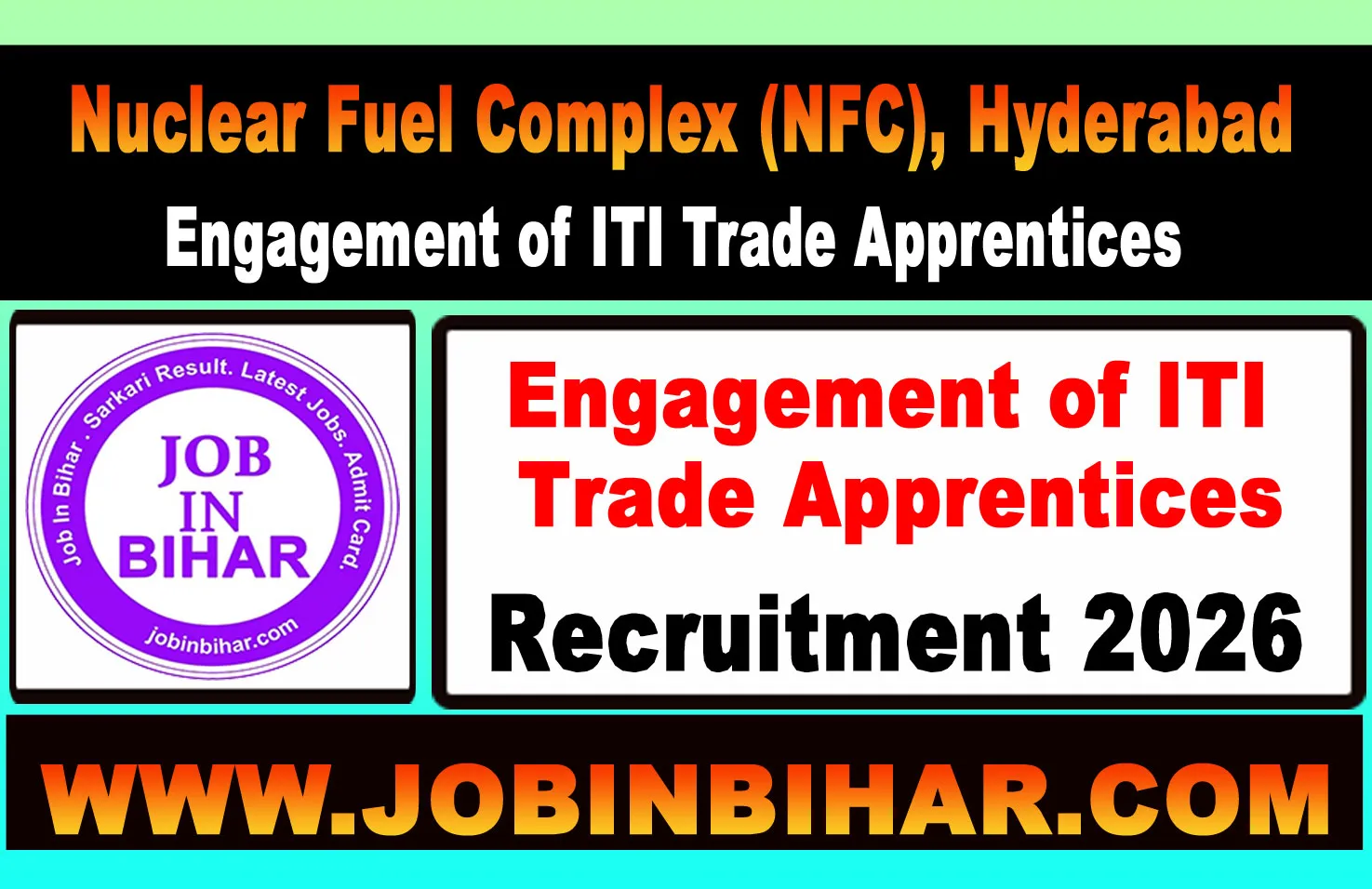 NFC Hyderabad ITI Apprentice Recruitment 2026