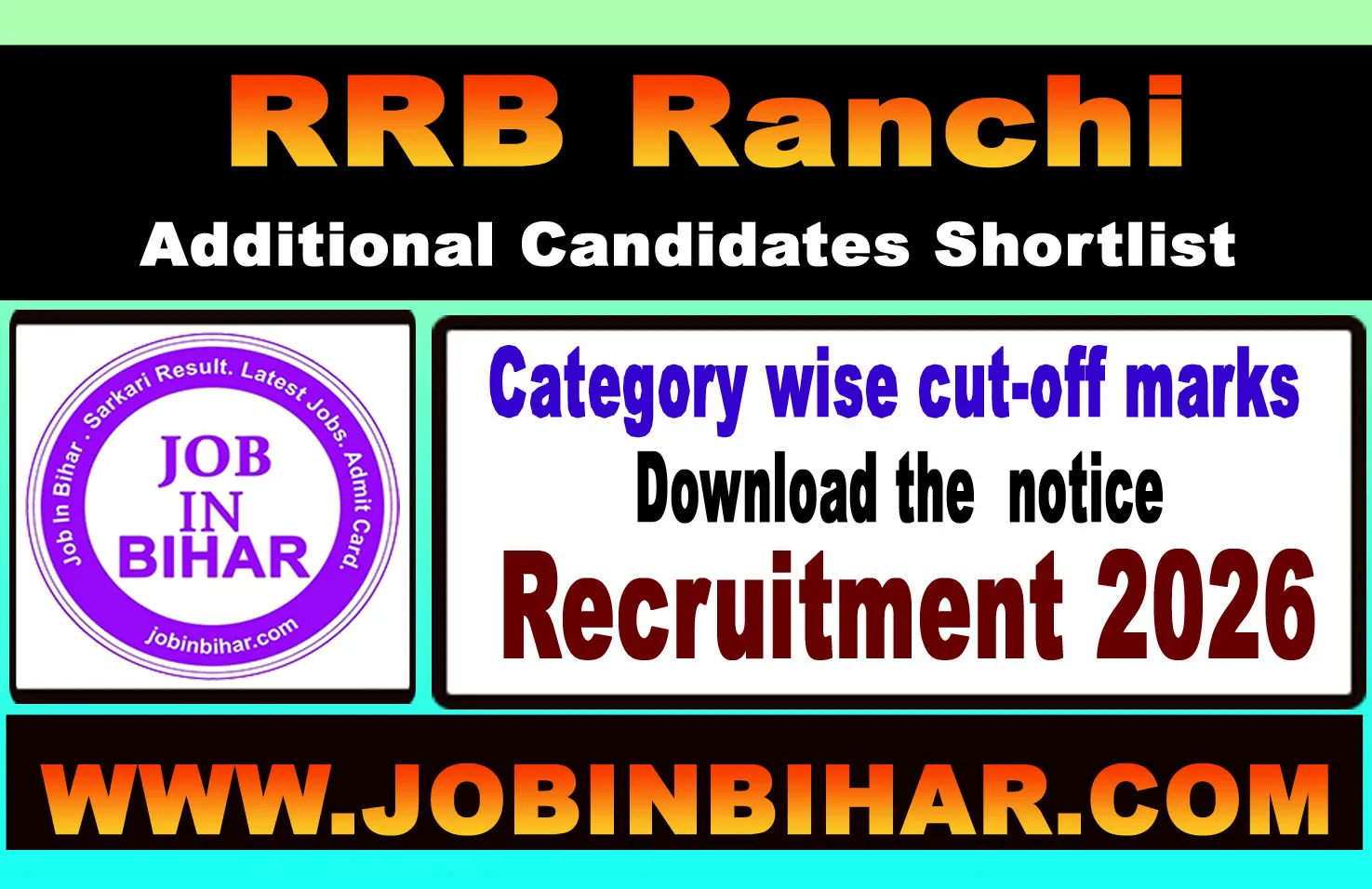 RRB Ranchi Recruitment and Notice Update 2026