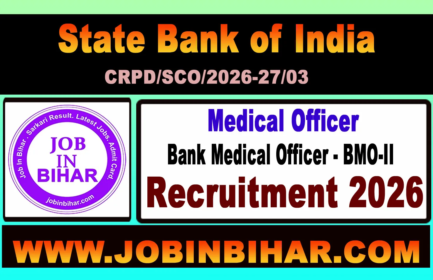 SBI Bank Medical Officer SCO BMO II Recruitment Online Form