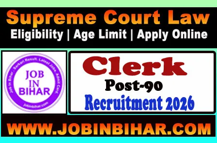 Supreme Court Law Clerk Recruitment 2026 – Apply Online Court Law Clerk Recruitment 2026 Notification